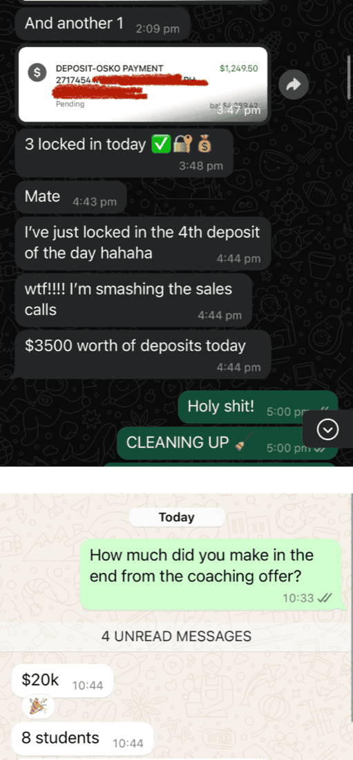 client closing $3,500 in deposits and a $20k coaching offer